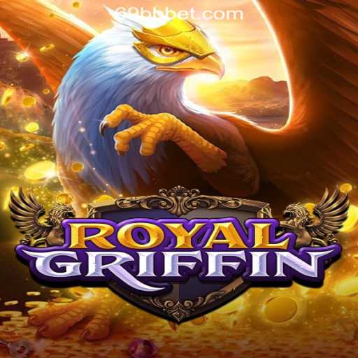 RoyalGriffin: The Premier Experience at 69BB.com Oficial Slots Brasil #1