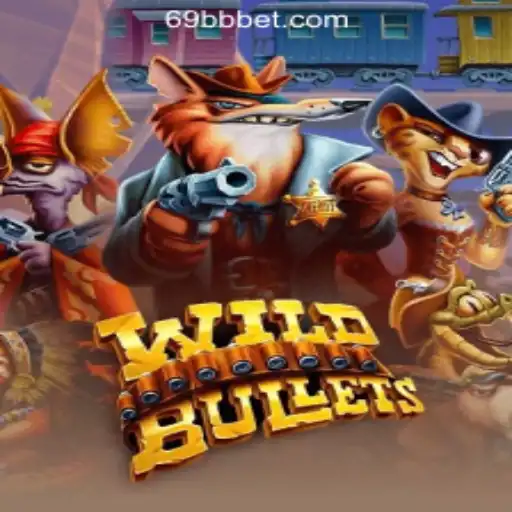 Exploring the Thrilling World of WildBullets: Your Guide to the Ultimate Gaming Experience with 69BB.com Oficial Slots Brasil #1